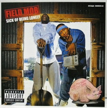 Field Mob - Sick Of Being Lonely (CD) (M) - $3.79