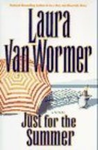 Just For The Summer Van Wormer, Laura - £2.34 GBP