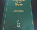 The Bathroom Golf Book by John Murphy (1990, Hardcover) - $5.93