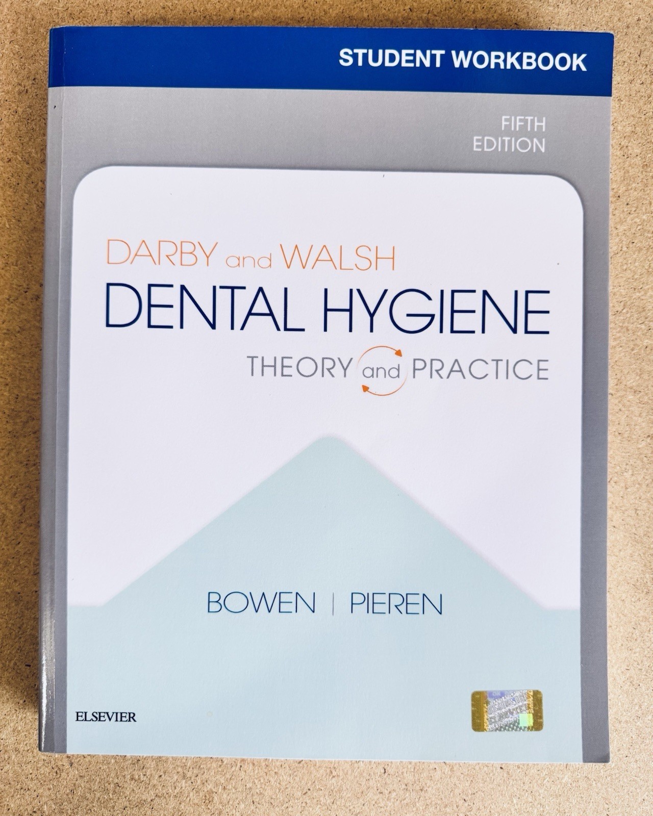 Student Workbook for Darby &amp; Walsh Dental Hygiene: Theory Elsevier 5th e... - $49.99