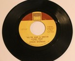 Stevie Wonder 45 Never Had A Dream Come True - Somebody Knows Somebody C... - $4.94