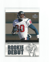Andre Johnson (Houston Texans) 2005 Upper Deck Nfl Rookie Debut Card #39 - £3.08 GBP