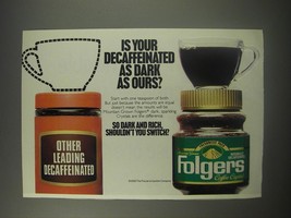 1990 Folgers Coffee Crystals Ad - Is your decaffeinated as dark as ours? - £14.62 GBP