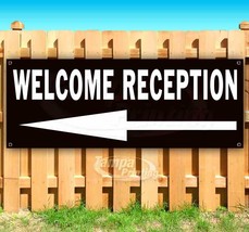 WELCOME RECEPTION LEFT BLK/WH Advertising Vinyl Banner Flag Sign Many Sizes - $22.02+