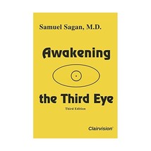 Awakening the Third Eye (Third Edition) Samuel Sagan - $21.00