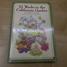 52 Weeks in the California Garden by Smaus, Robert - £3.53 GBP