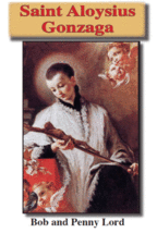 Saint Aloysius Gonzaga,  Pamphlet/Minibook, by Bob and Penny Lord, New - £4.64 GBP