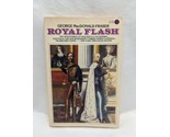 Royal Flash George Macdonald Fraser Novel - £4.94 GBP