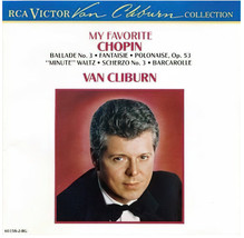 My Favorite Chopin Cliburn, Van RCA Victor Collection CD - £7.79 GBP