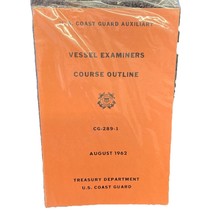 US Coast Guard Auxiliary Vessel Examiners Course Outline August 1962 - $8.99