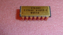 NEW VISHAY 315662 (e4) PER DRW Foll RESISTOR ARRAY bulk metal GOLD 14-PI... - $64.00