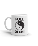 Full of Chi  11 oz  Mug - £7.43 GBP