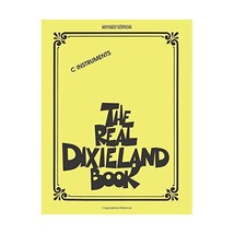 The Real Dixieland Book: C Instruments Hal Leonard Publishing Corporation (Corpo - £46.30 GBP