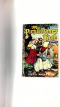 1960 My Picture Story Bible by  Dena Korfker - £48.20 GBP