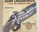 GUN DIGEST BOOK OF EXPLODED GUN DRAWINGS- Kevin Muramatsu 3rd Edition SC... - $55.99