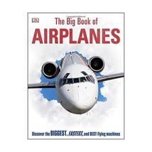 The Big Book of Airplanes Dorling Kindersley, Inc. (Corporate Author) - £17.02 GBP