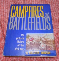 Campfires and Battlefields: The Pictorial History of Civil War by Johnson, Book  - £30.65 GBP