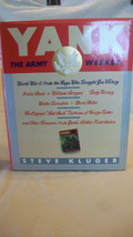 Yank The Army Weekly by Steve Kluger (1990, Hardcover) - $19.00