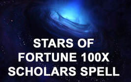 100X  7 SCHOLARS STARS OF RARE FORTUNE BORN UNDER A LUCKY STAR HIGH MAGICK  image 2