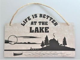 Life Is Better At The Lake Hanging Metal Sign-9&quot; x 5.75&quot; - £14.42 GBP