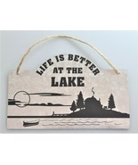 Life Is Better At The Lake Hanging Metal Sign-9&quot; x 5.75&quot; - £14.06 GBP