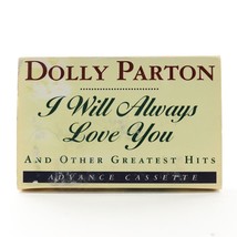 Dolly Parton, I Will Always Love You (Advance Promo Cassette Tape 1996) ACC67582 - £20.89 GBP