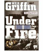 UNDER FIRE (large print) - (hardcover book) by W.E.B. Griffin - £5.55 GBP
