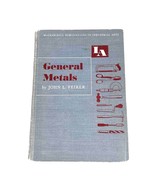 1952 General Metals Industrial Arts Textbook by John Feirer 1st Ed High ... - $23.75