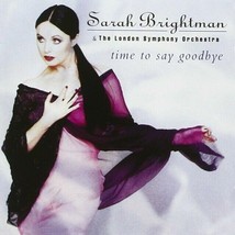 Time to Say Goodbye by Sarah Brightman (CD, 1997) - £5.37 GBP