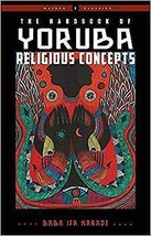 Handbook Of Yorbua Religious Concepts By Baba Ifa Karade - $30.57