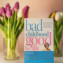 Bad Childhood Good Life - How to Blossom and Thrive in Spite of an Unhap... - £7.81 GBP