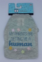 Buttons &amp; Bones - My Parents Are Getting Me A Human - Dog Shirt - XS - £7.46 GBP
