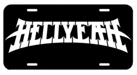Hellyeah ~ License Plate/Tag~car/truck ~Pantera Vinnie Paul NothingFace ... - £11.39 GBP