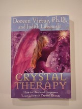 Crystal Therapy: How to Heal &amp; Empower Your Life with Crystal Energy SC 2009 8th - £15.14 GBP