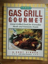 The Gas Grill Gourmet : Great Grilled Food for Everyday Meals and Fantastic... - $2.00