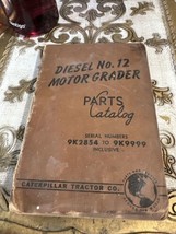 1948  Caterpillar NO. 12 Diesel Motor Grader Parts Catalog Book 9K2854 9... - $20.32