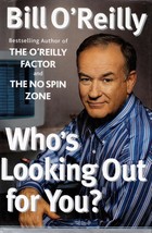 Who&#39;s Looking Out For You? by Bill O&#39;Reilly / 1st Edition Hardcover - £1.79 GBP
