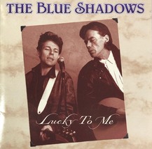 The Blue Shadows - Lucky To Me (Cd Ck 80220) Rare Oop Near Mint - £37.22 GBP
