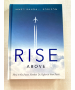 Rise Above: How To Go Faster, Farther &amp; Higher In Your Faith James R Rob... - $14.75 CAD