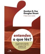 Entendes o que lês? - 4ª Edição revisada e ampliada [Paperback] Gordon Fee - $54.00