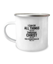 12oz Camper Mug Coffee Funny I Can Do All Things Through Christ Phil 4;13  - £15.99 GBP