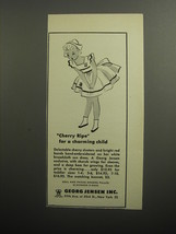 1951 Georg Jensen Cherry Ripe Dress Ad - Cherry Ripe for a charming child - £14.55 GBP