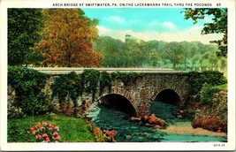 Vtg Postcard Swiftwater PA Pennsylvania Along The Lackawanna Trail Arch Bridge - £3.07 GBP