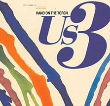  Hand On The Torch by Us3 Cd - £8.38 GBP