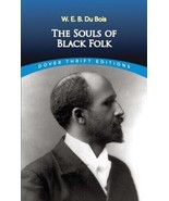 Dover Thrift Editions: Black History Ser.: The Souls of Black Folk by W.... - $6.08 CAD