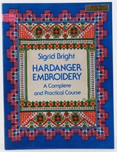 Hardanger Embroidery Sigrid Bright Complete Practical Course Needlepoint... - $5.00