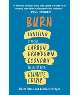 Burn: Igniting a New Carbon Drawdown Economy to End the Climate Crisis [... - $14.00