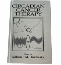 Circadian Cancer Therapy By Hrushesky William J. M. HC 1994 CRC Press Ch... - £40.59 GBP