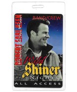 ROBERT EARL KEEN 1999 Wild Shiner Nights Concert Tour ALL ACCESS Backsta... - $34.64