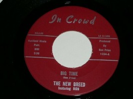 The New Breed Big Time 45 Rpm Vintage In Crowd Label Ron Price 1966 - £239.49 GBP